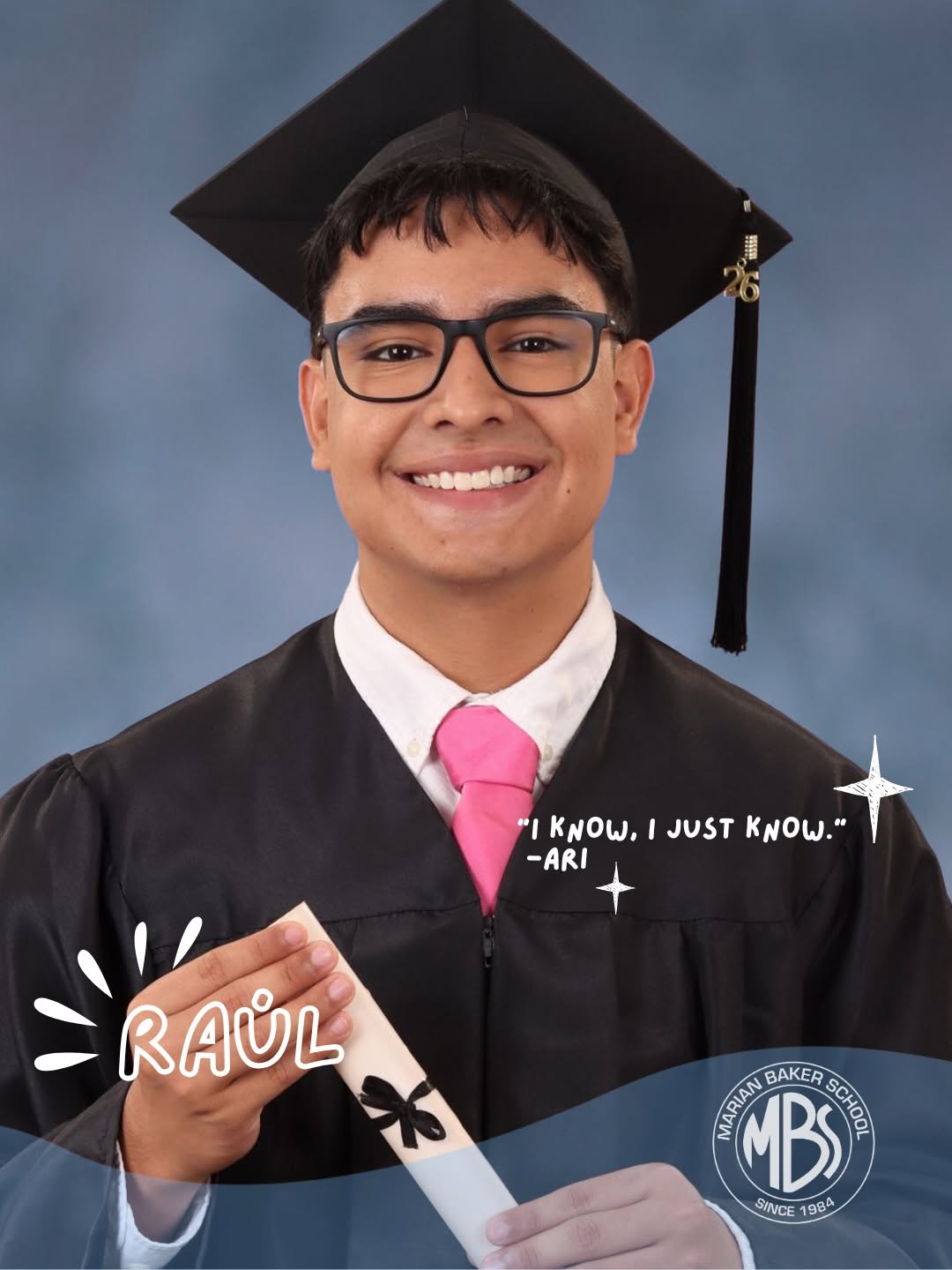 Raúl, Marian Baker School Class of 2026 graduate, holding his diploma